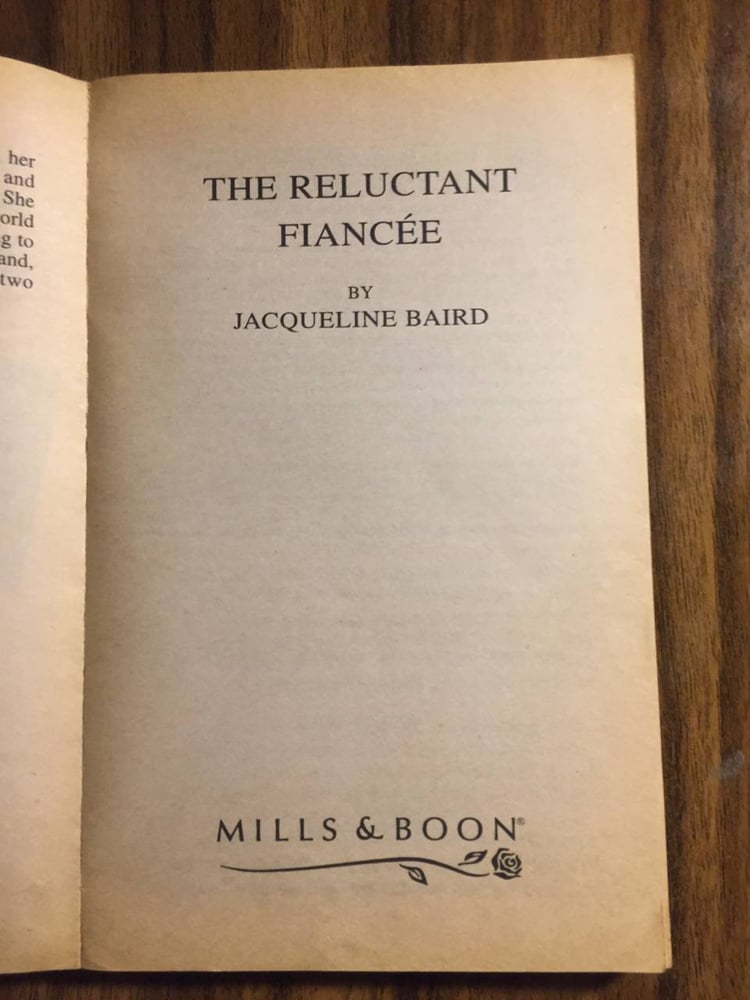 The Reluctant Fiancée- Jacqueline Baird (MS)