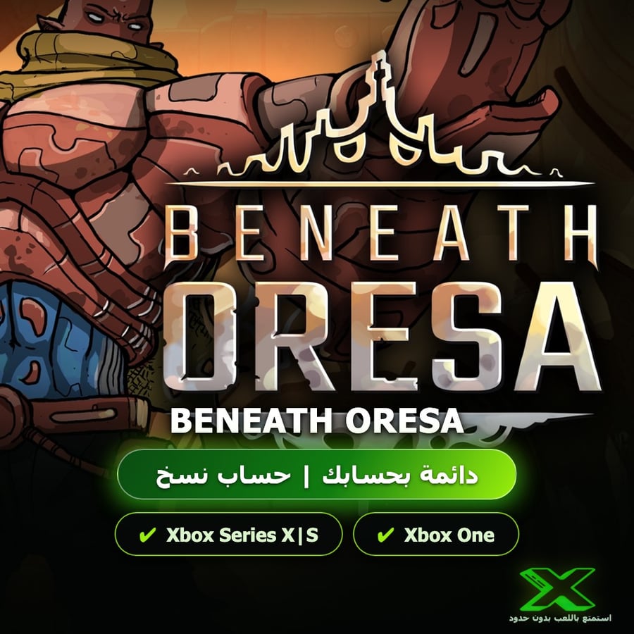 Beneath Oresa | دائمة بحسابك | حساب نسخ