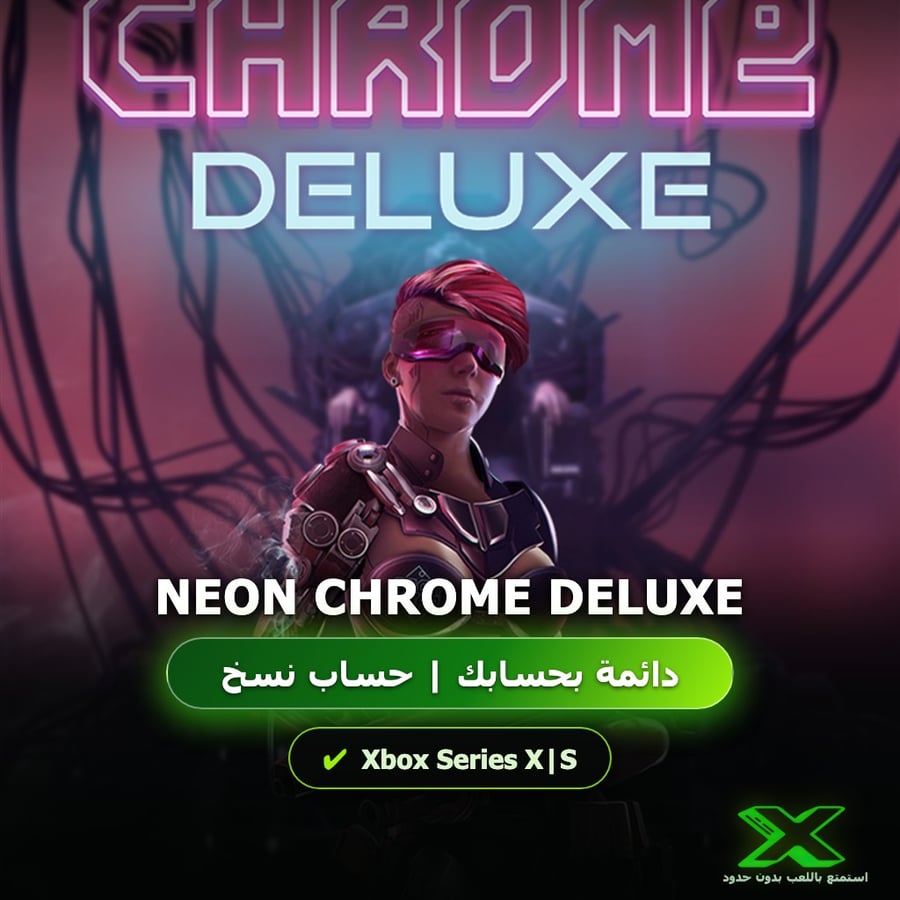 Neon Chrome Deluxe | دائمة بحسابك | حساب نسخ