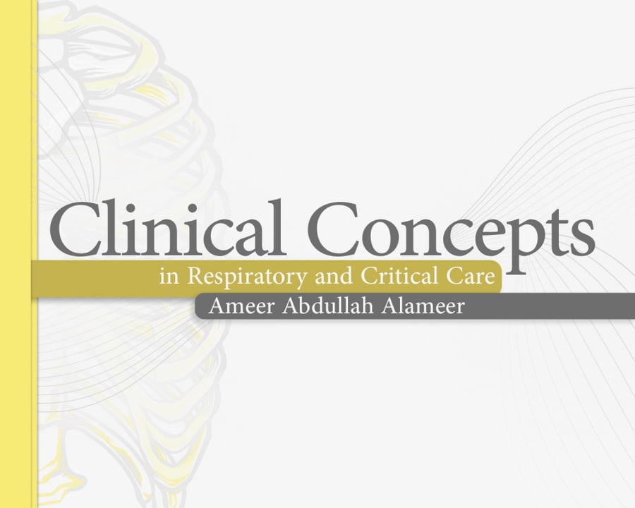 Clinical Concepts in Respiratory & Critical Care