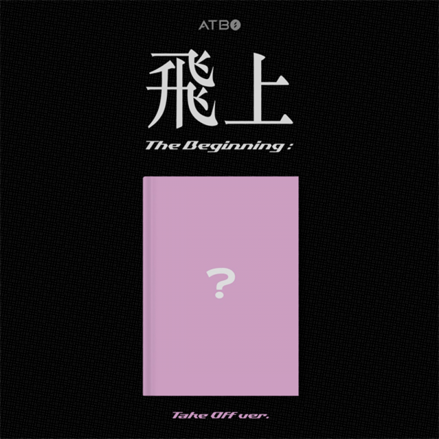 ATBO - 3rd Mini Album The Beginning : 飛上 (Set Off Ver)