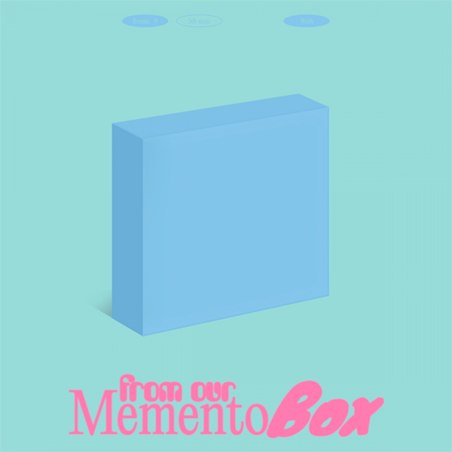 fromis_9 - Mini Album from our Memento Box (Kit Ver) (Wish Ver)