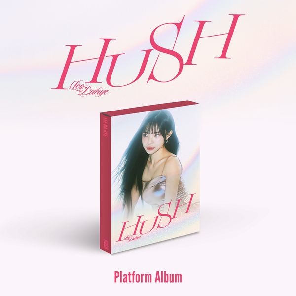 Lee Da-hye - Album HUSH (PLATFORM Ver)
