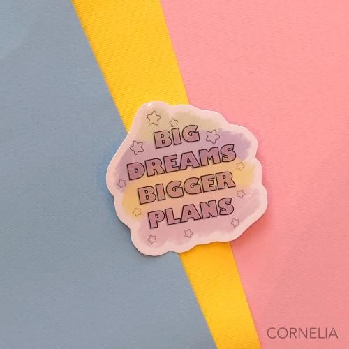 ستيكر - Big Dreams Bigger Plans -