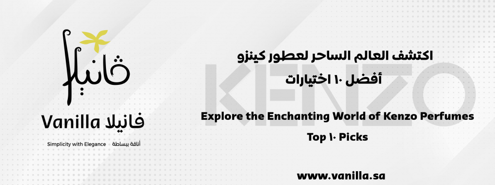 vanilla: Explore the Enchanting World of Kenzo Perfumes: Top 10 Picks