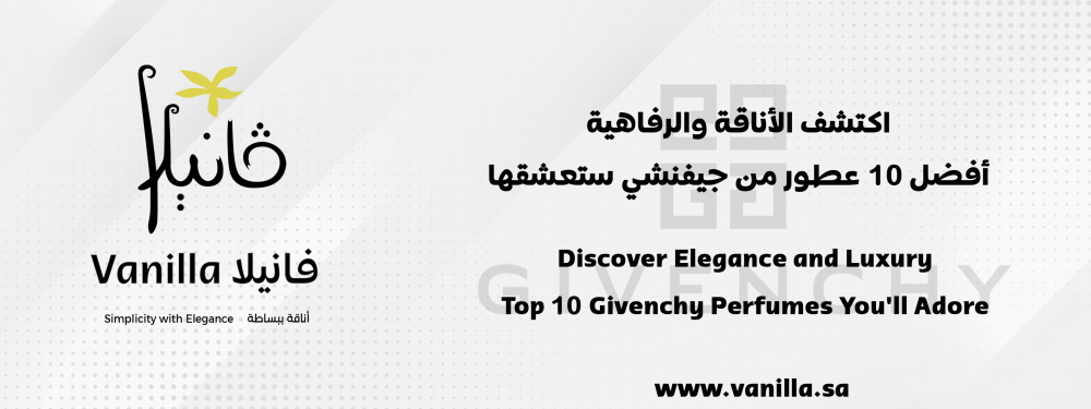 vanlla: Discover Elegance and Luxury: Top 10 Givenchy Perfumes You'll Adore