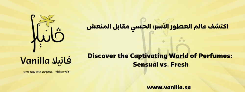Discover the Captivating World of Perfumes: Sensual vs. Fresh