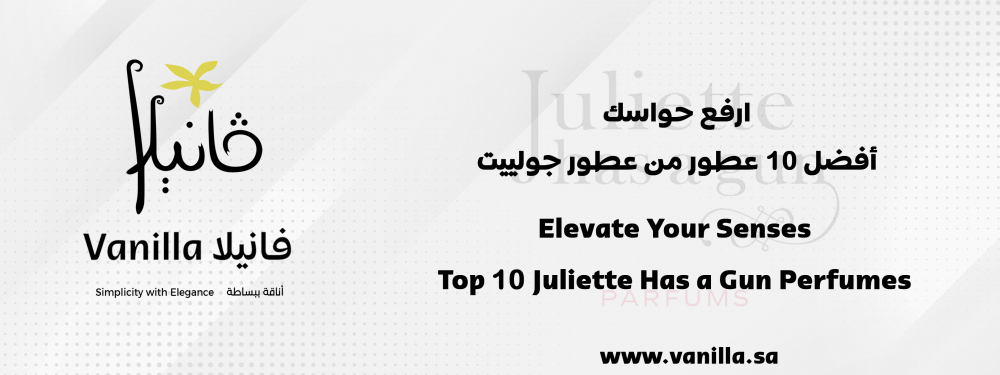 vanilla: Discover Your Signature Scent: Top 10 Juliette Has a Gun Perfumes at Vanilla.sa