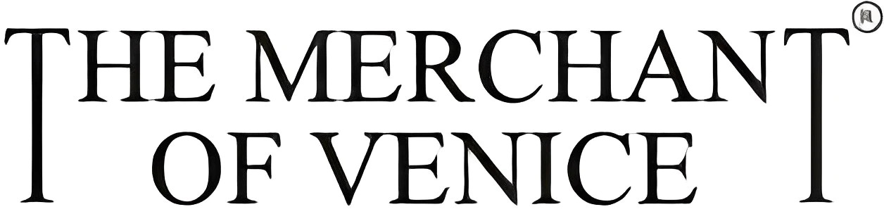 THE MERCHANT OF VENICE