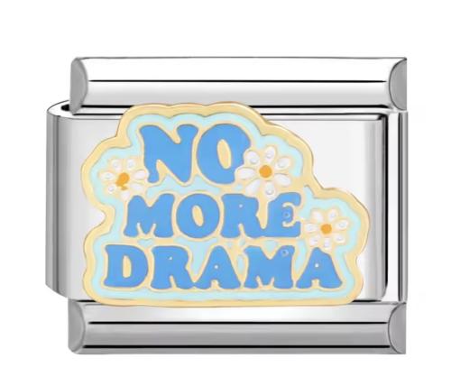 No more drama