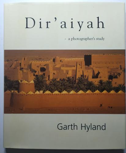 Dir'aiyah . by Garth Hyland الدرعية . صور . غلاف م...