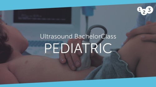 Pediatric Ultrasound BachelorClass
