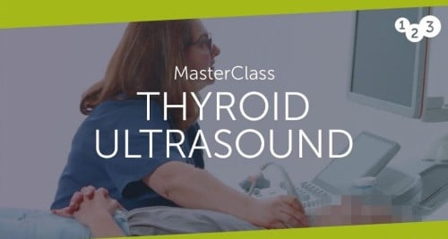 Thyroid Ultrasound MasterClass