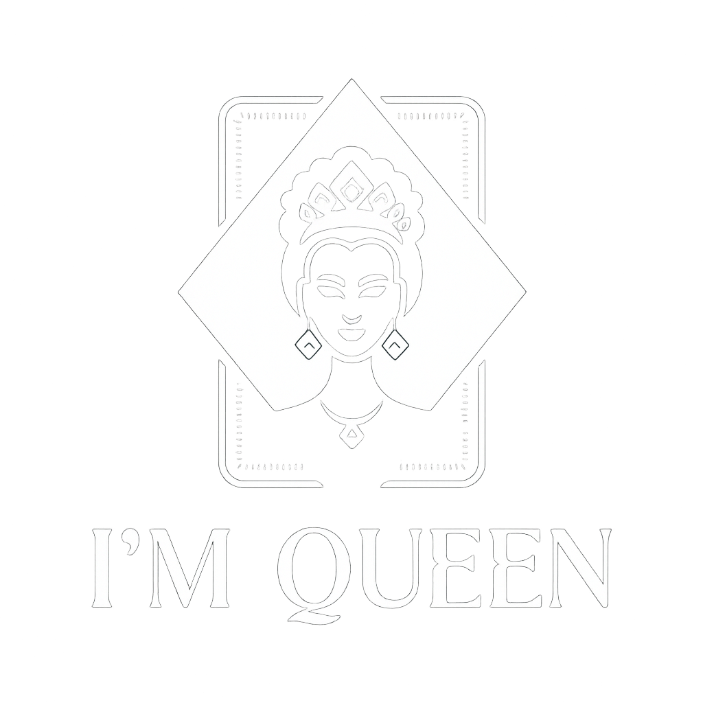 I’m Queen
