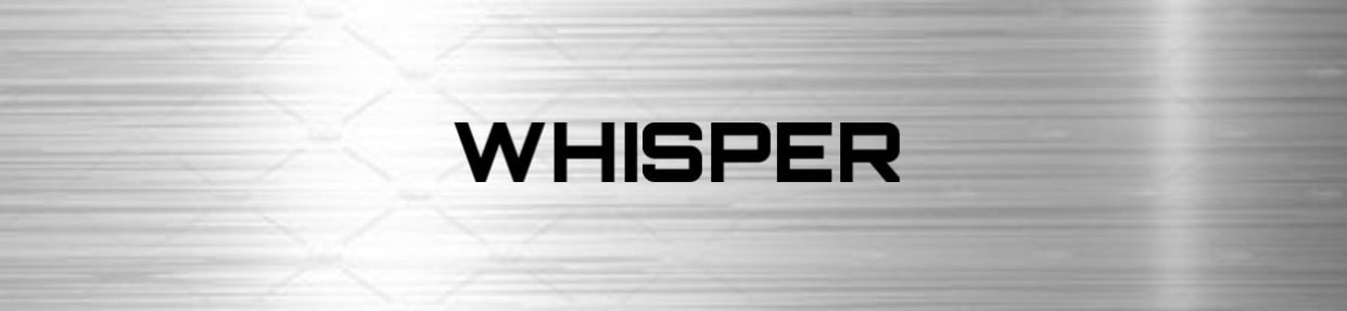 WHISPER