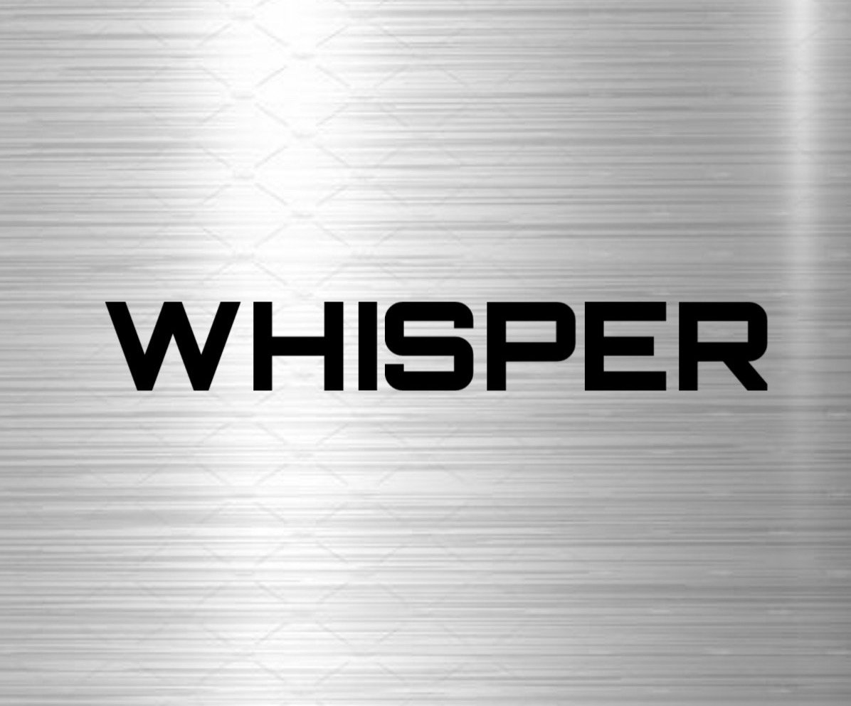 WHISPER