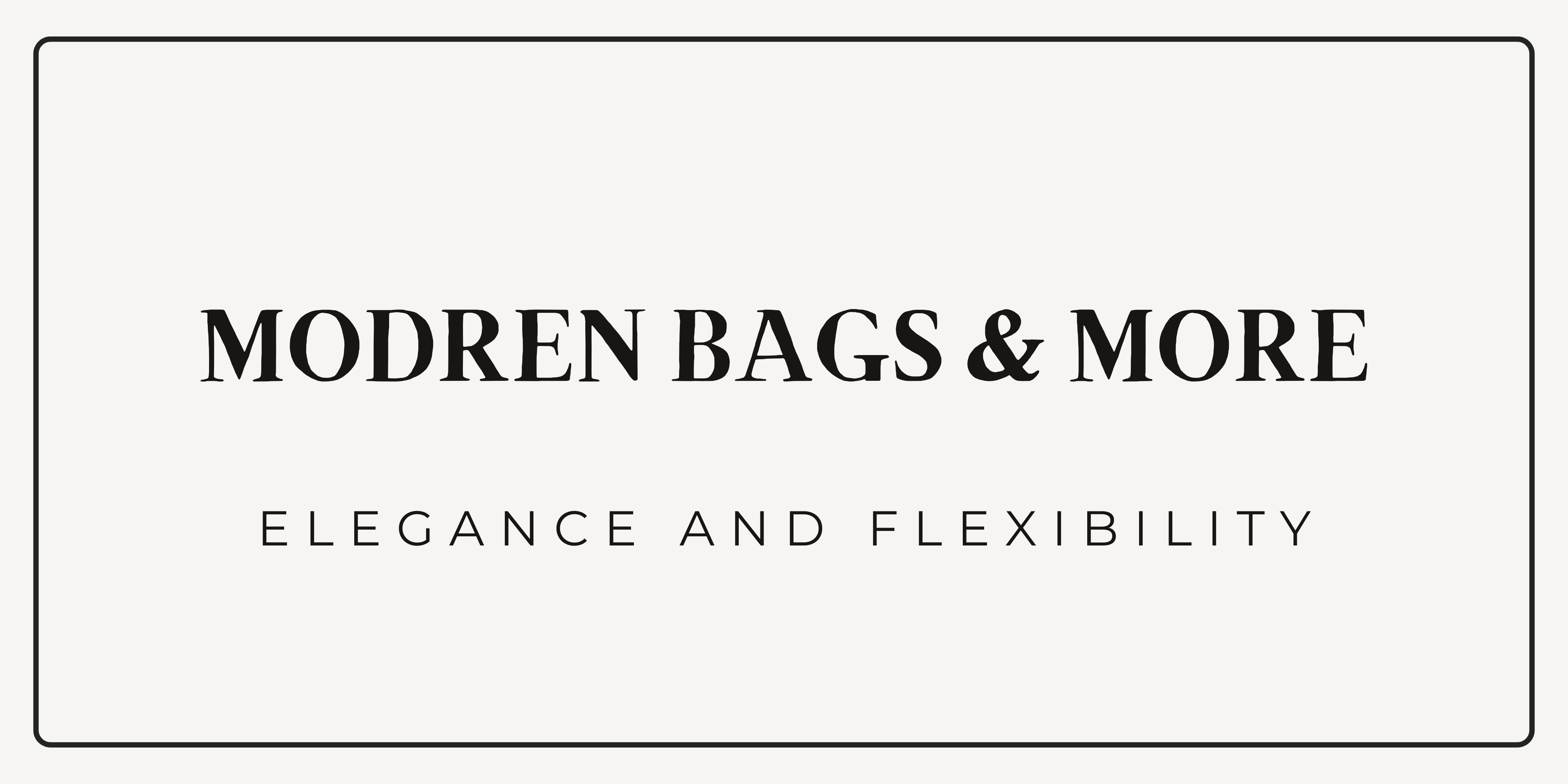 MODREN BAGS & MORE