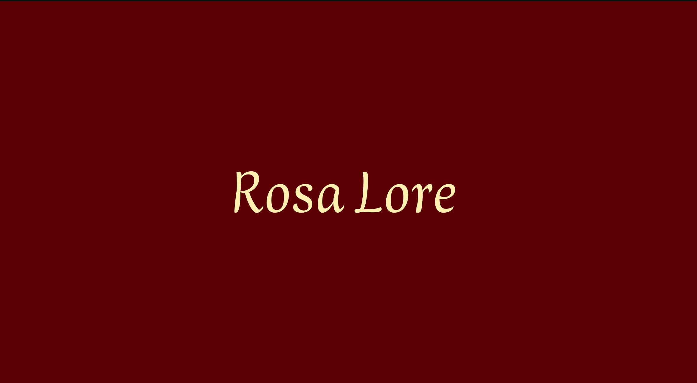 Rosa Lore