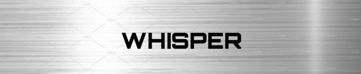 WHISPER