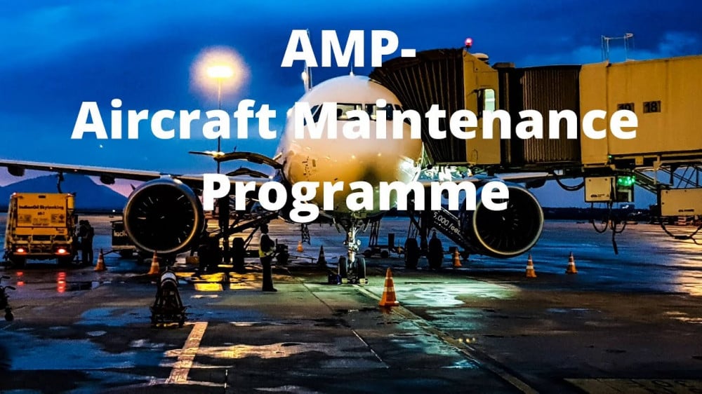 برنامج صيانة الطائرات Aircraft Maintenance Program (AMP)