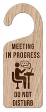 MEETING IN PROGRESS DO NOT DISTURB