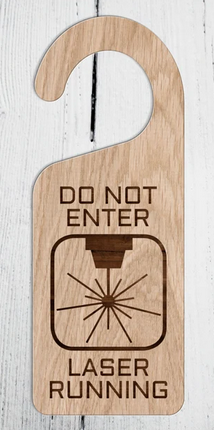 DO NOT ENTER LASER RUNNING