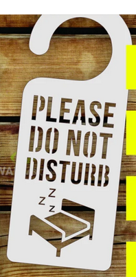 PLEASE DO NOT DISTURB