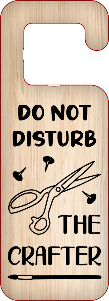 DO NOT DISTURB THE CRAFTER