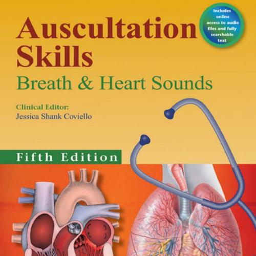 Auscultation Skills - Breath & Heart Sounds