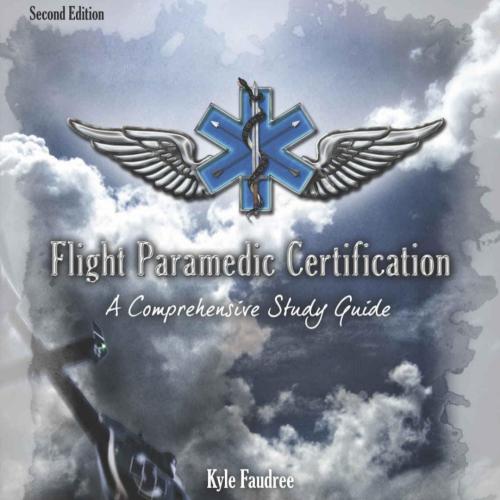 Flight Paramedic Certification A Comprehensive Stu...