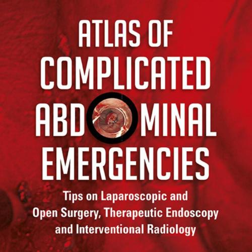 ATLAS OF COMPLICATED ABDMINAL EMERGENCIES