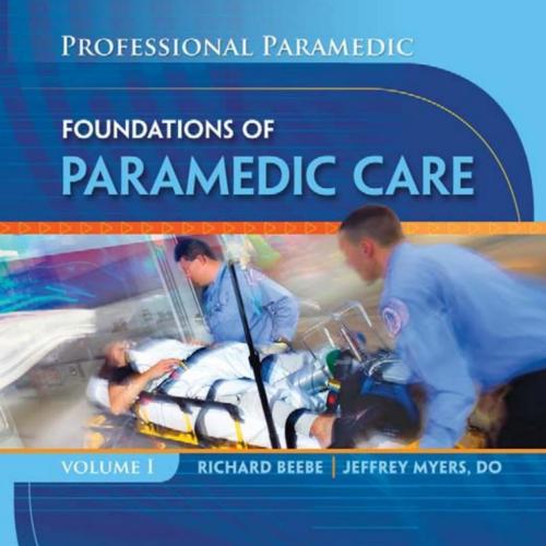 FOUNDATIONS OF PARAMEDIC CARE