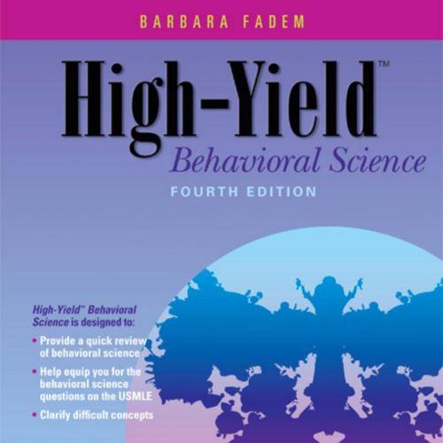 High-Yield - Behavioral Science