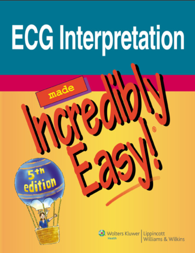 ECG interpretation Made incredibly easy