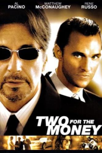 TWO FOR THE MONEY