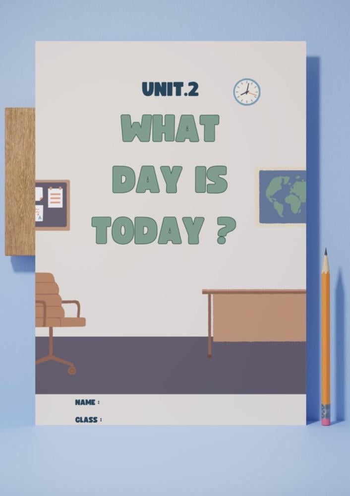 Unit.2 what day is today