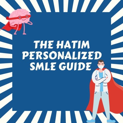 The Hatim Personalized SMLE Guide
