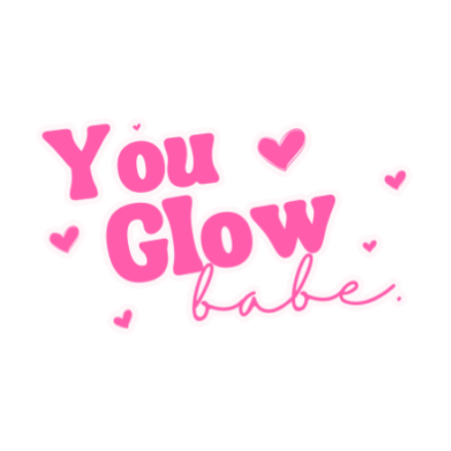 You Glow Babe
