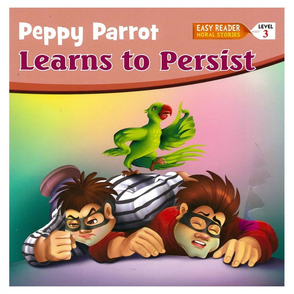 Moral Stories: Peppy Parrot Learns to Persist