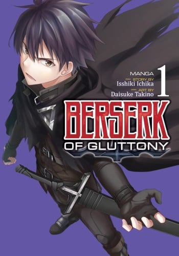 Berserk of Gluttony Vol.1