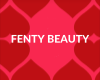 FENTY BEAUTY