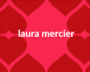 laura mercier