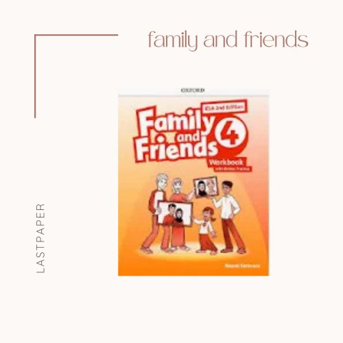 Family and Friends 4 workbook