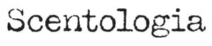 سينتولوجيا Scentologia