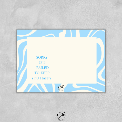 SORRY IF I FAILED TO KEEP YOU HAPPY - CARD