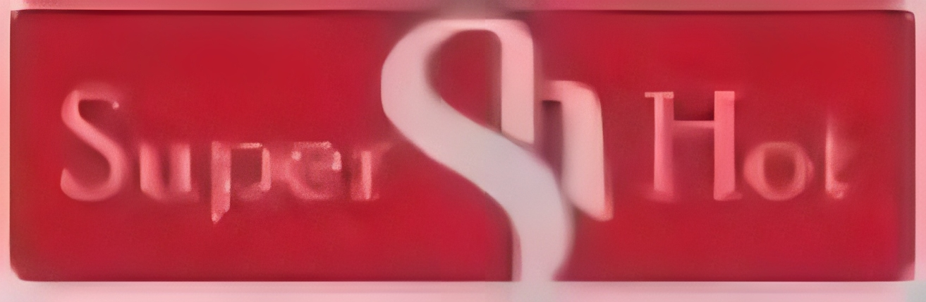 SUPER HOT