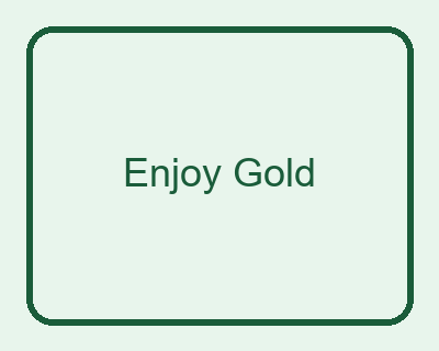 Enjoy Gold