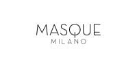 MASQUE MILANO