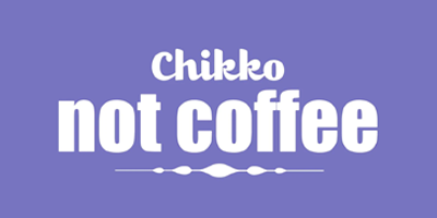 chikko not coffee
