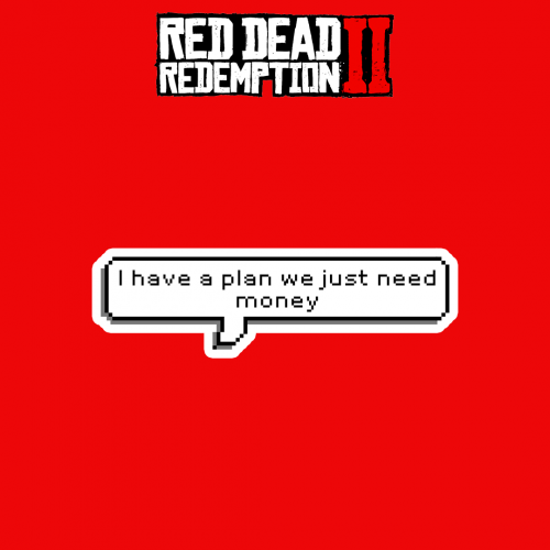 RED DEAD REDEMPTION | I have a plan we just need m...